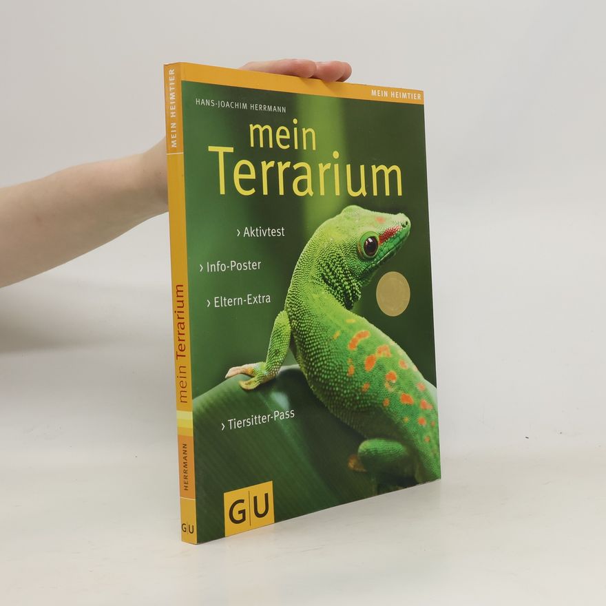 Wolf-Joachim Herrmann Mein Terrarium