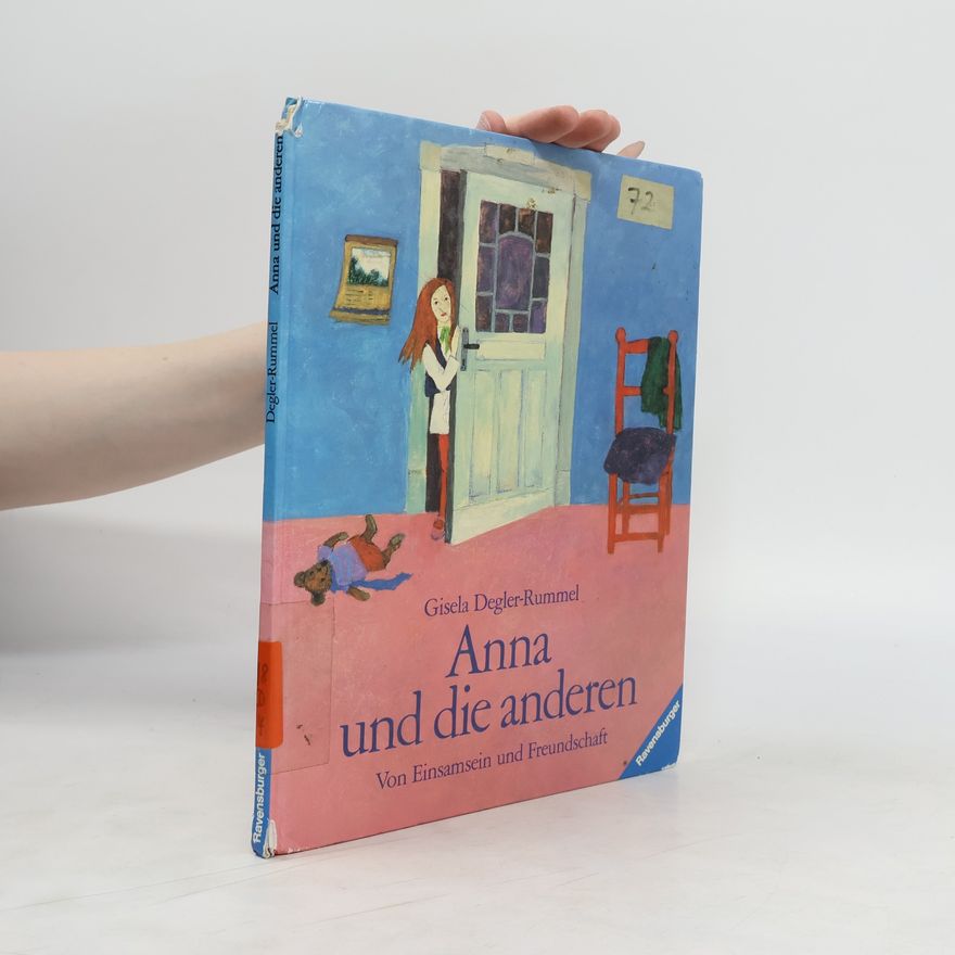Gisela Degler-Rummel Anna und die anderen