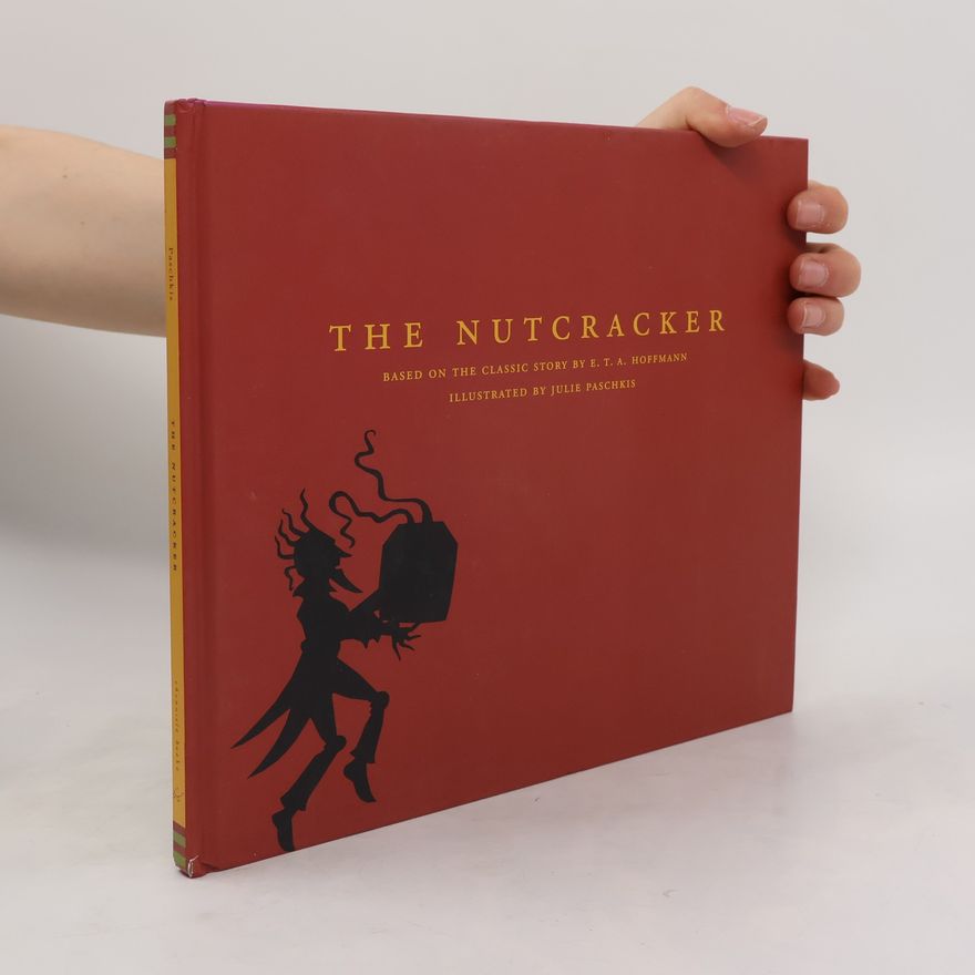 E. T. A. Hoffmann The Nutcracker