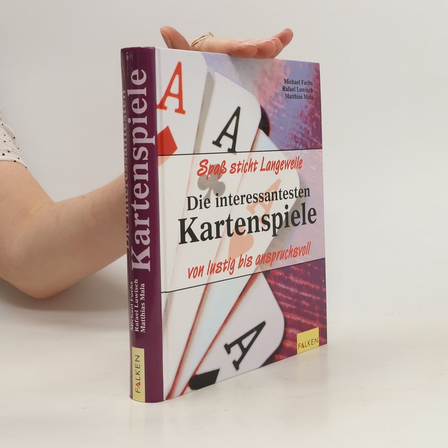 Rafael Luwisch Die interessantesten Kartenspiele
