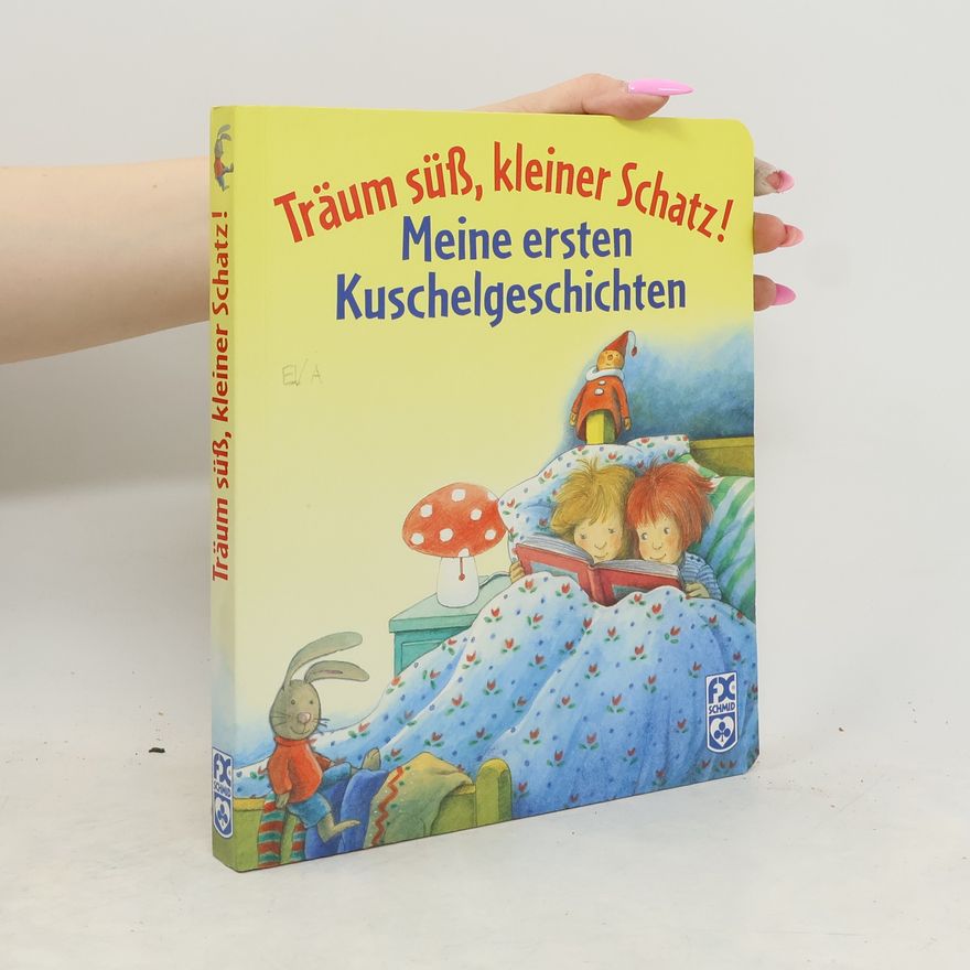 Antje Flad Träum süß, kleiner Schatz!