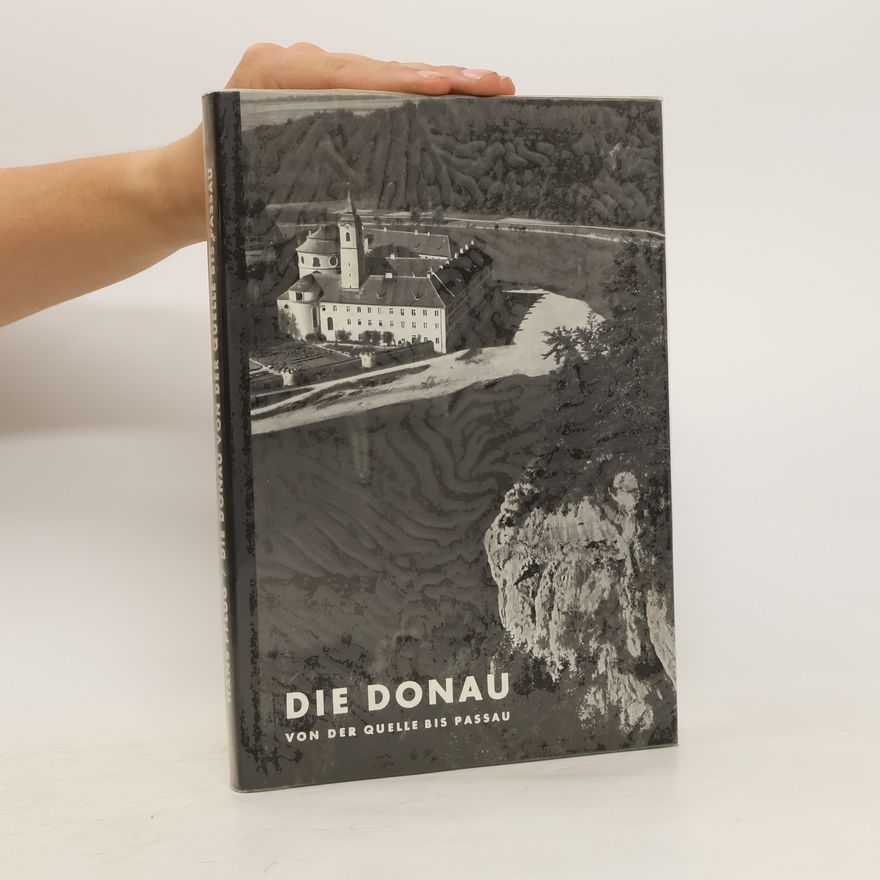 Autorenkollektiv Die Donau von der quelle bis Passau