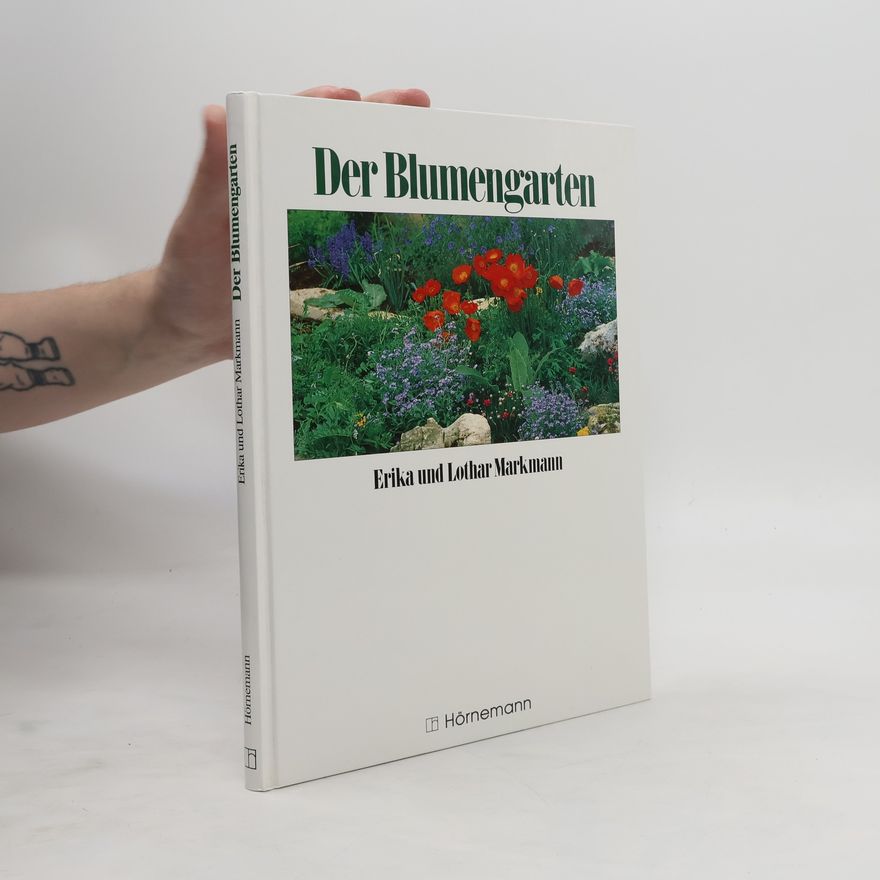 Erika Markmann Der Blumengarten