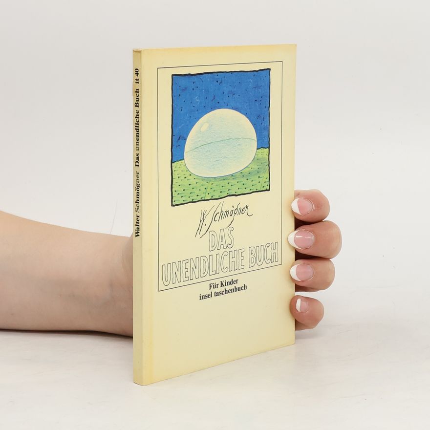 Walter Schmögner Das unendliche Buch
