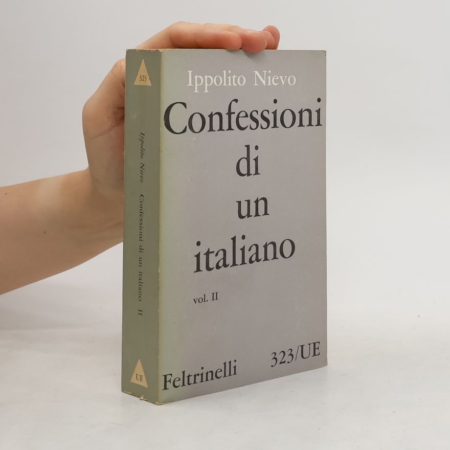 Ippolito Nievo Confessioni di un italiano II