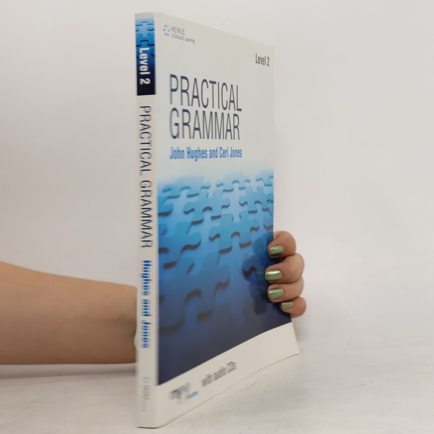 Ceri Jones Practical grammar. Level 2