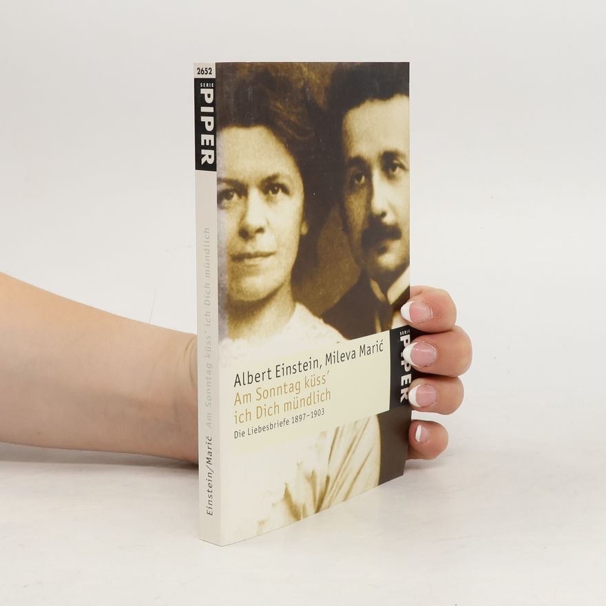 Albert Einstein Am Sonntag küss' ich Dich mündlich
