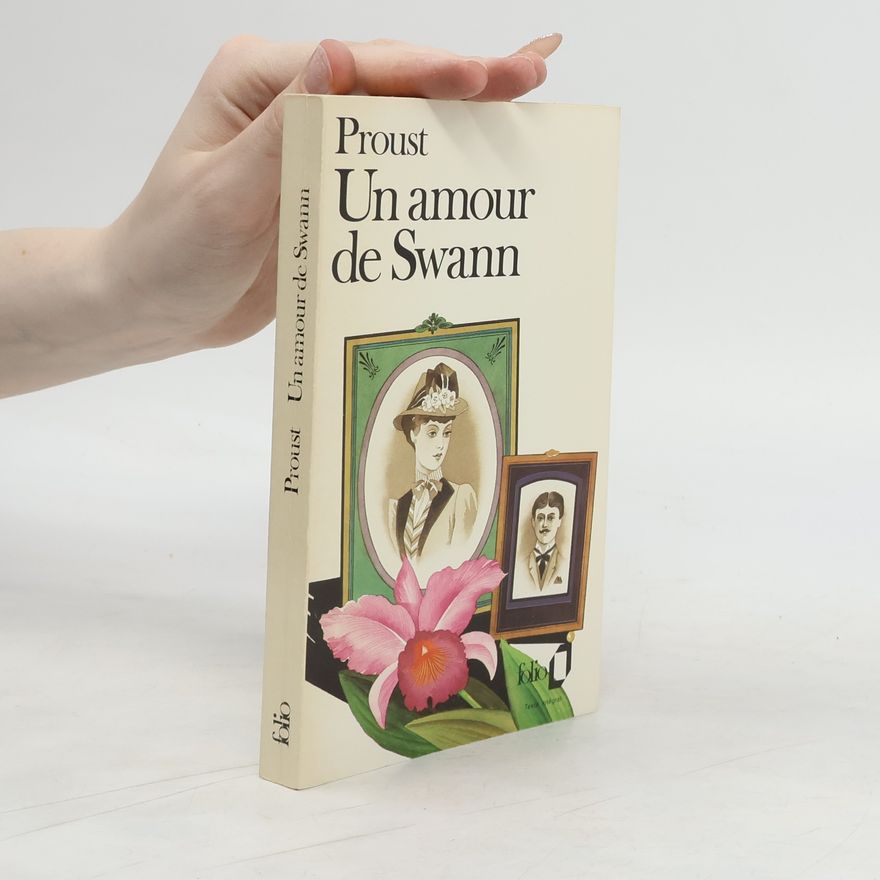 Marcel Proust Un amour de Swann