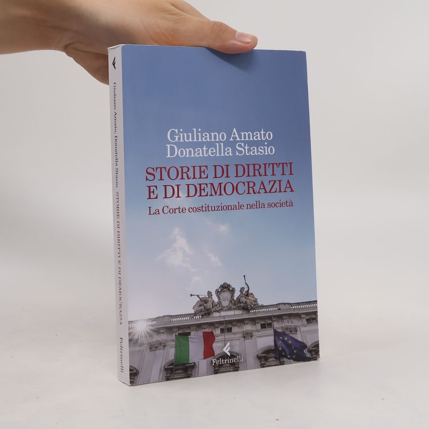 Donatella Stasio Storie di diritti e di democrazia. La Corte costituzionale nella società