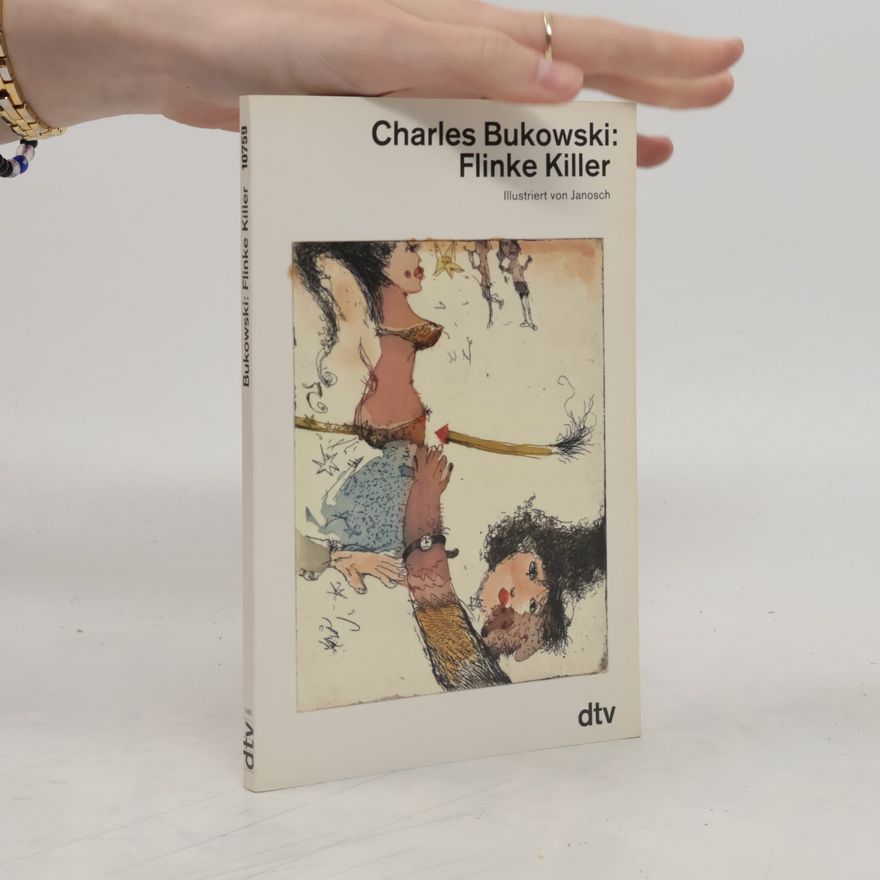 Charles Bukowski Flinke Killer