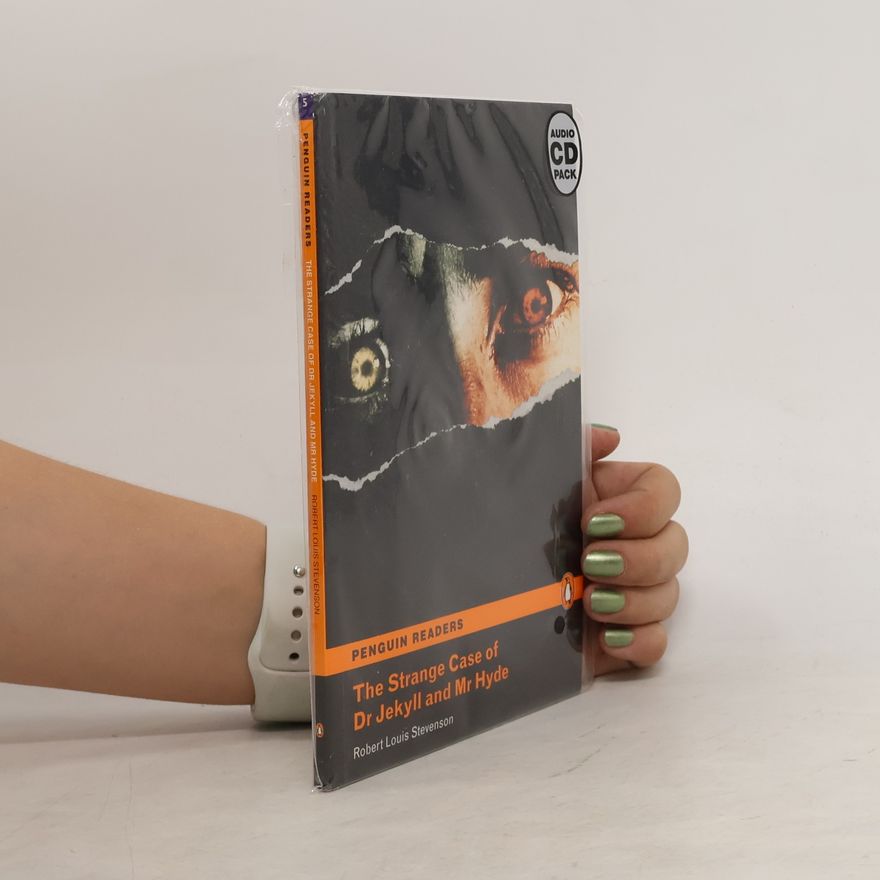 Robert Louis Stevenson The Strange Case of Dr. Jekyll and Mr. Hyde