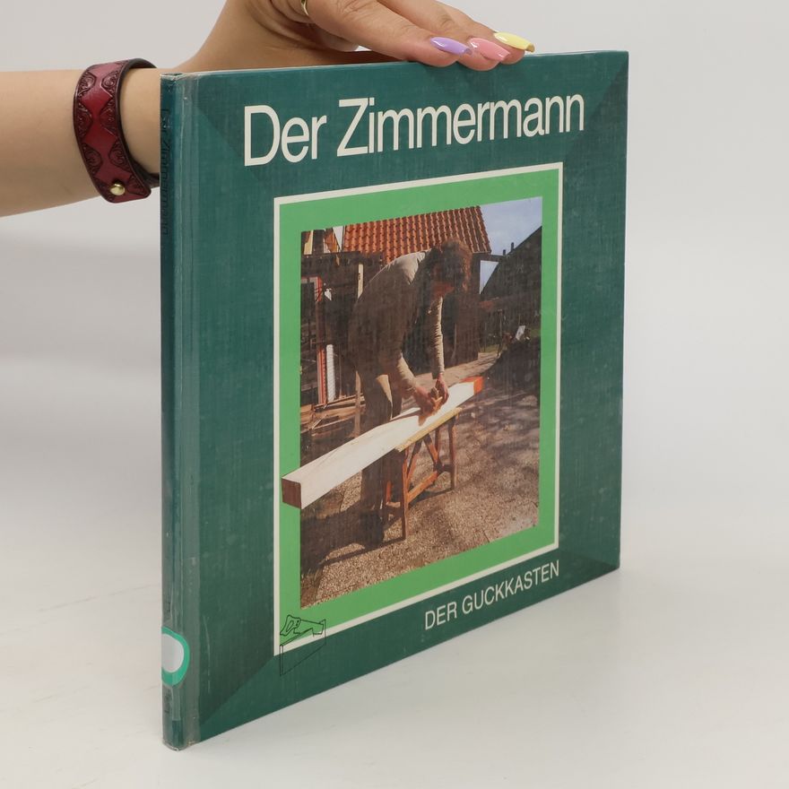 Autorenkollektiv Der Zimmermann