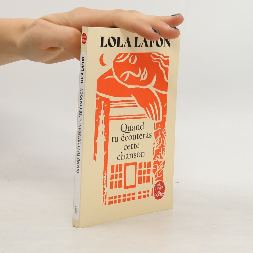 Lola Lafon Quand tu écouteras cette chanson