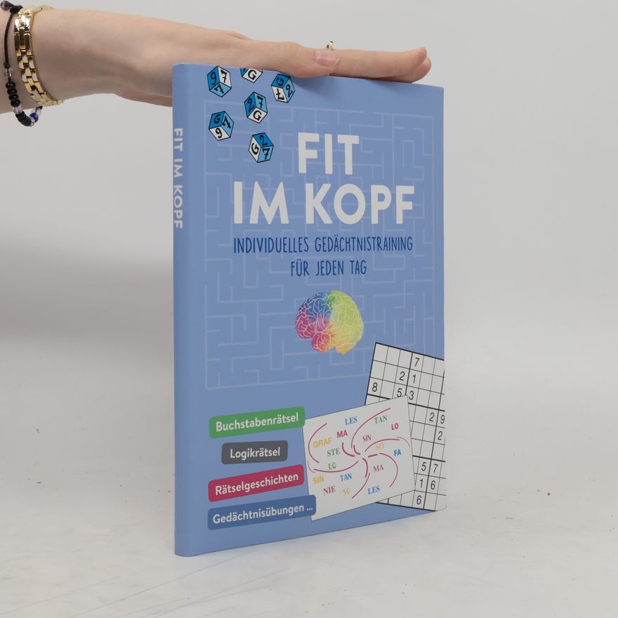 Autorenkollektiv Fit im Kopf - Individuelles Gedächtnistraining für jeden Tag