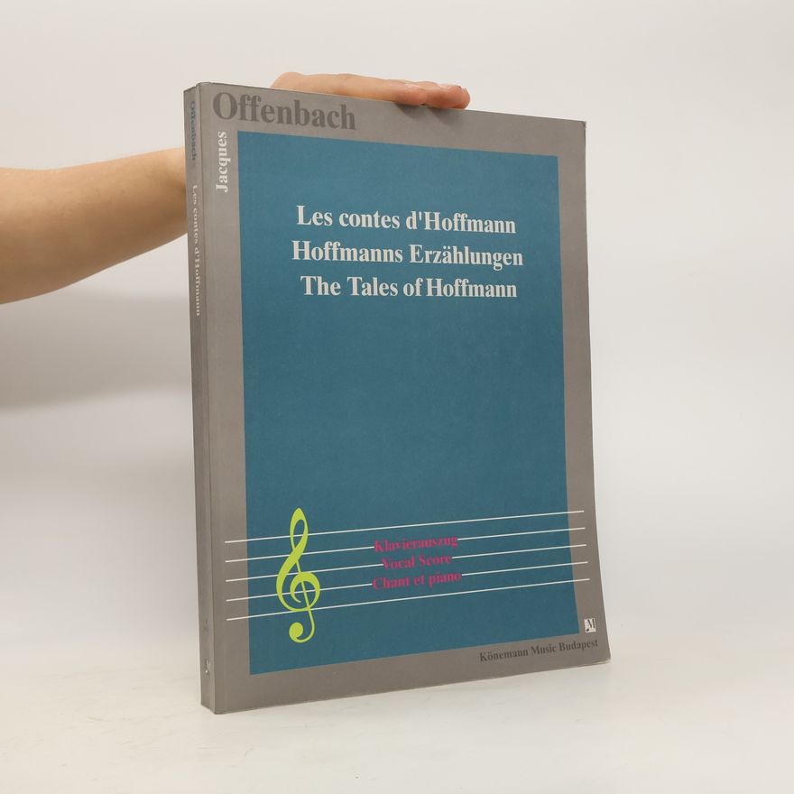 Jacques Offenbach Les contes d'Hoffmann
