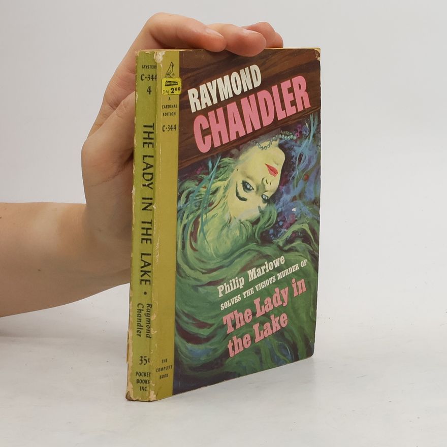 Raymond Chandler The Lady in the Lake