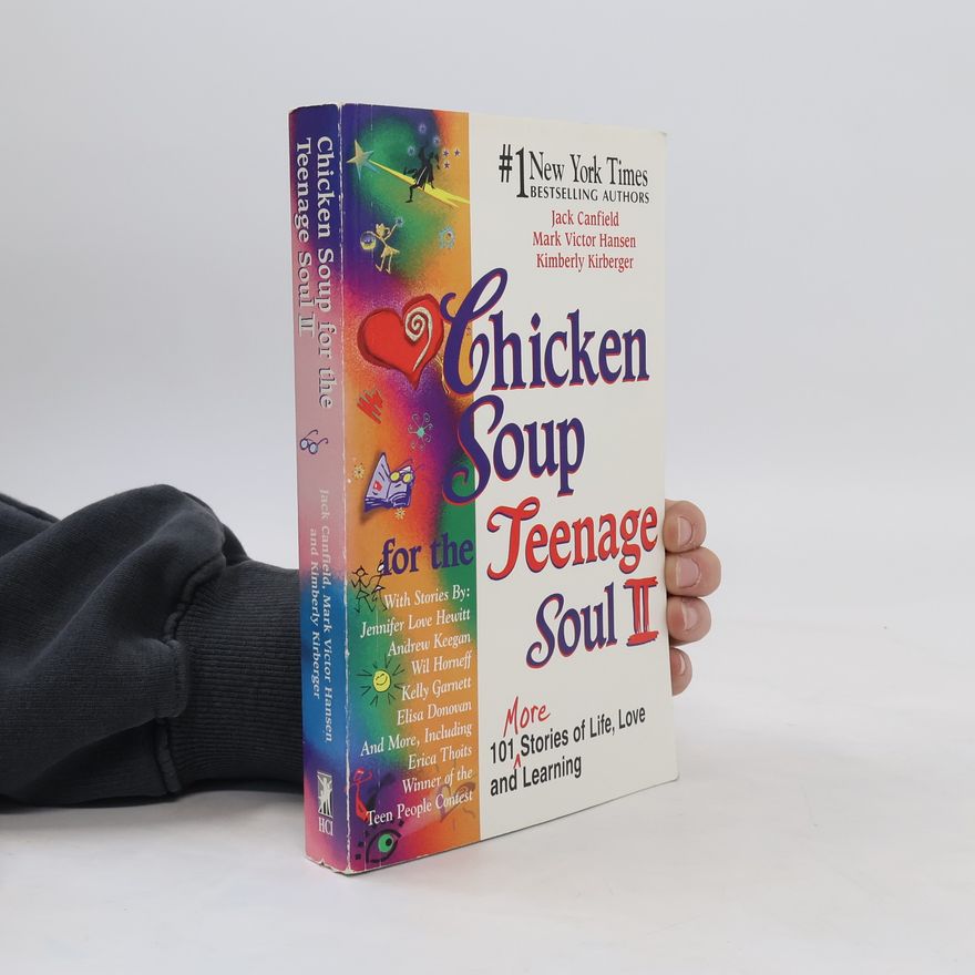 Kimberly Kirberger Chicken Soup for the Teenage Soul II