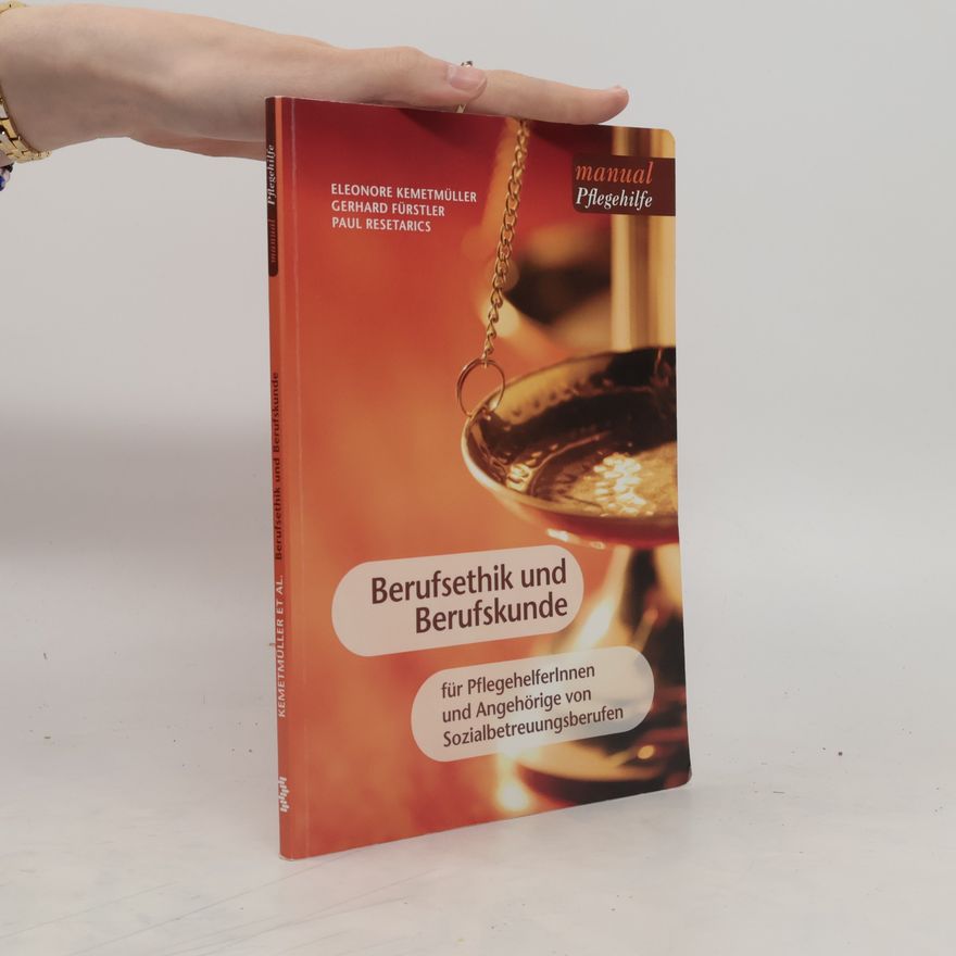 Eleonore Kemetmüller Berufsethik und Berufskunde