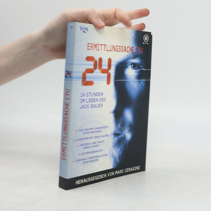 Marc Cerasini 24 Stunden im Leben des Jack Bauer - Ermittlungssache "CTU"