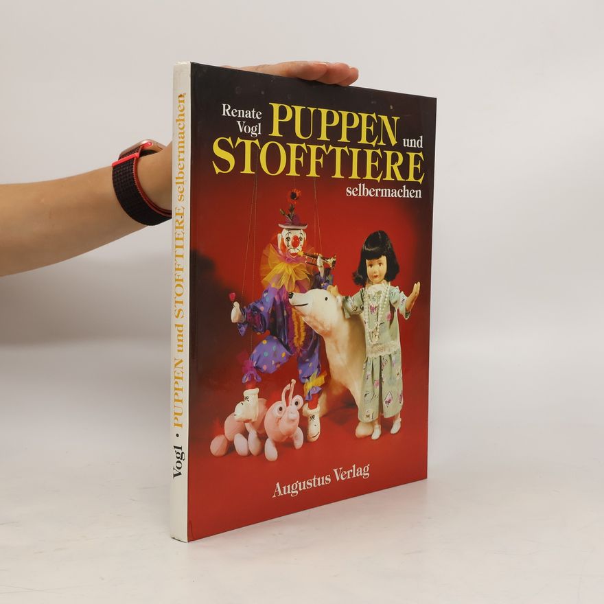 Renate Vogl Puppen und Stofftiere selbermachen