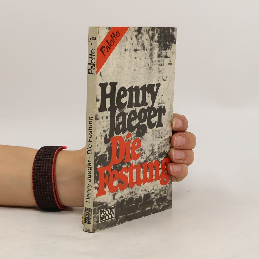 Henry Jaeger Die Festung