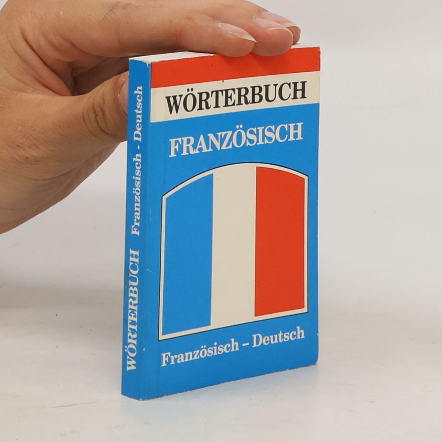 Kolektiv autorů Wörterbuch Deutsch-Französisch