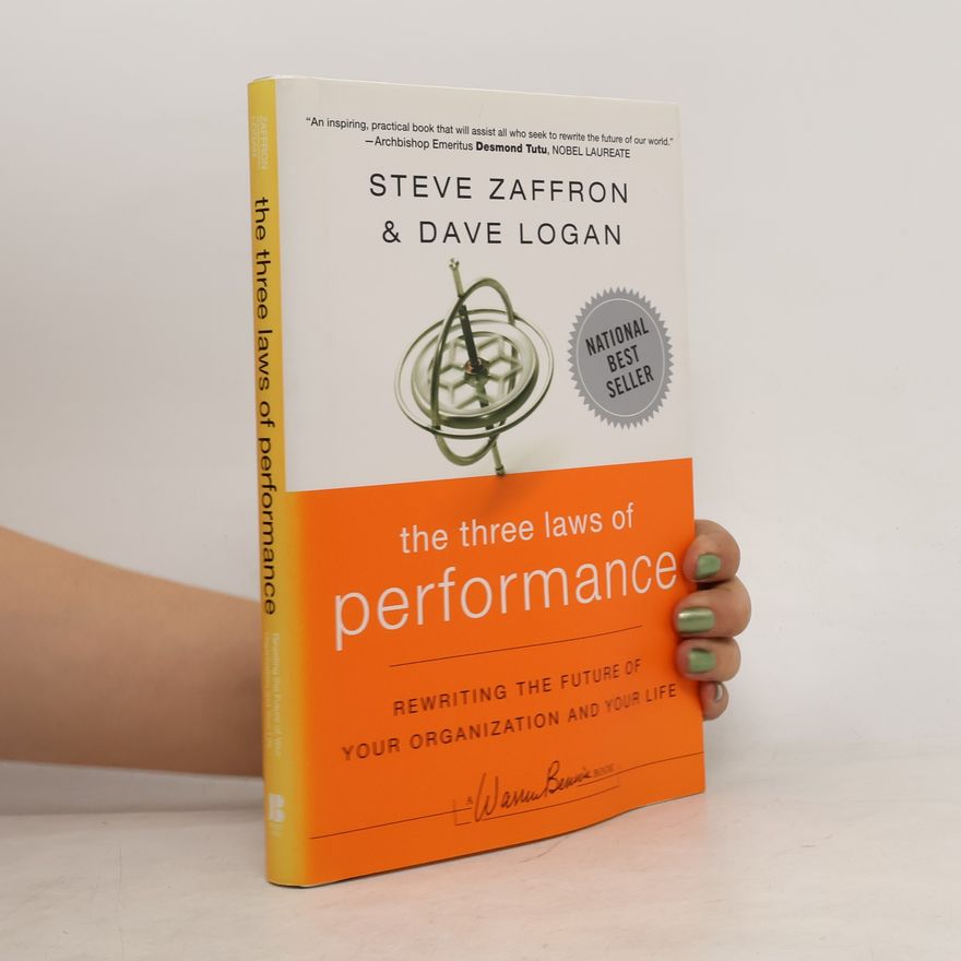 Steve Zaffron The Three Laws of Performance