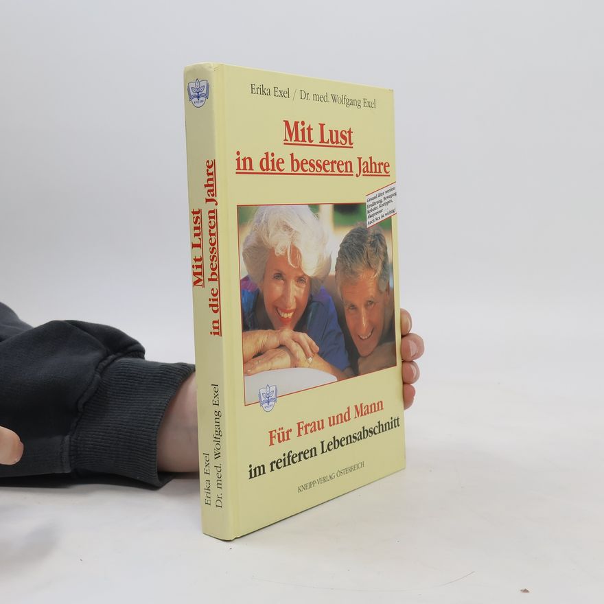 Erika Exel Mit Lust in die besseren Jahre