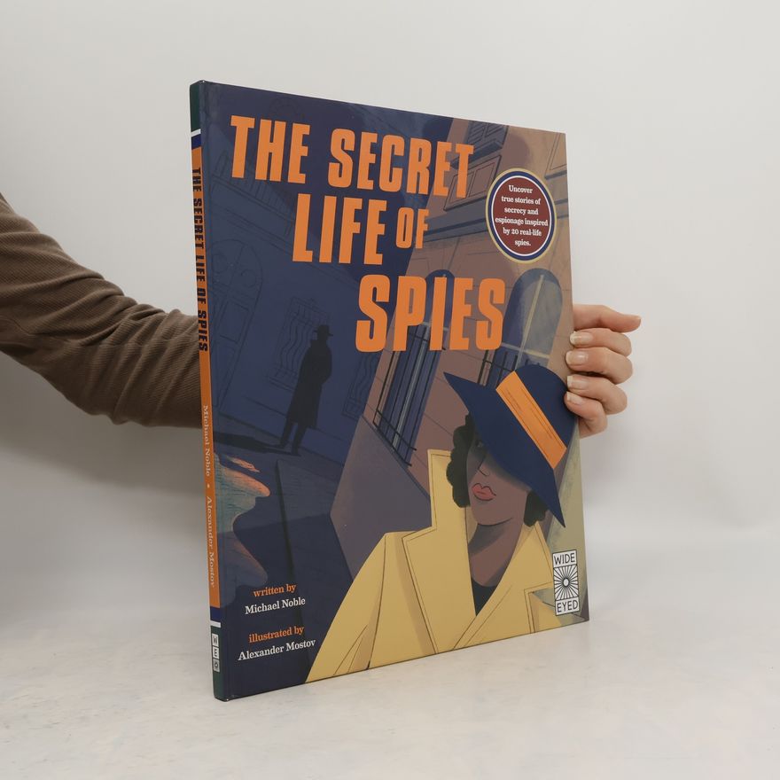 Michael Noble The Secret Life of Spies
