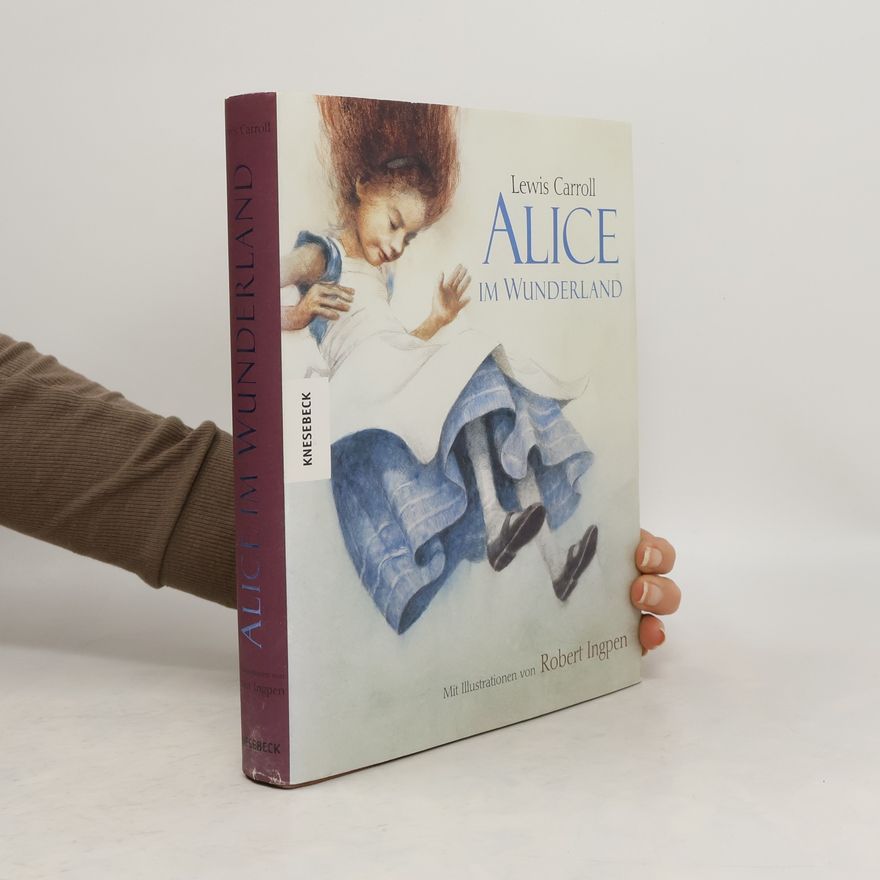 Lewis Carroll Alice im Wunderland