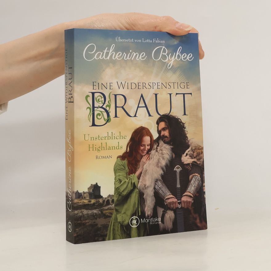 Catherine Bybee Eine widerspenstige Braut