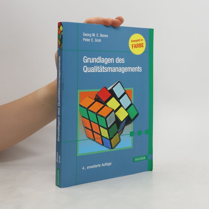 Georg Benes Grundlagen des Qualitätsmanagements