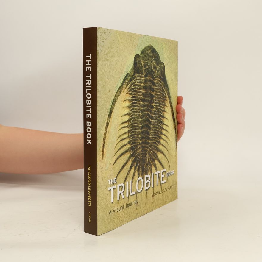 Riccardo Levi-Setti The Trilobite Book