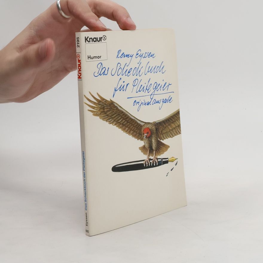 Remy Eyssen Das Scheckbuch für Pleitegeier
