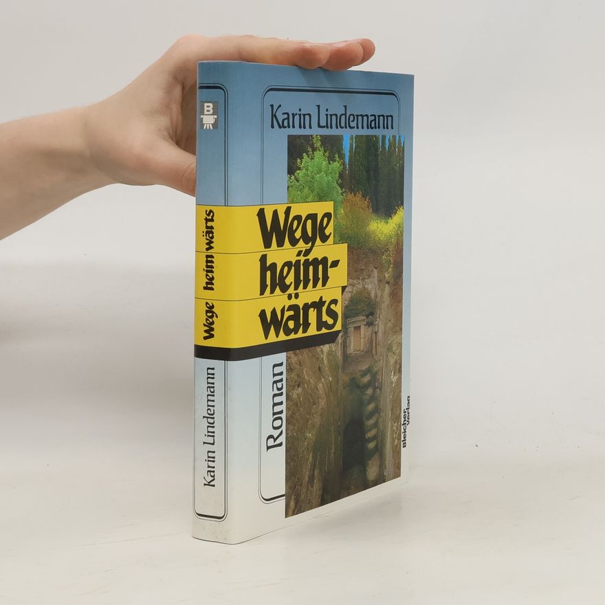 Karin Lindemann Wege heimwärts