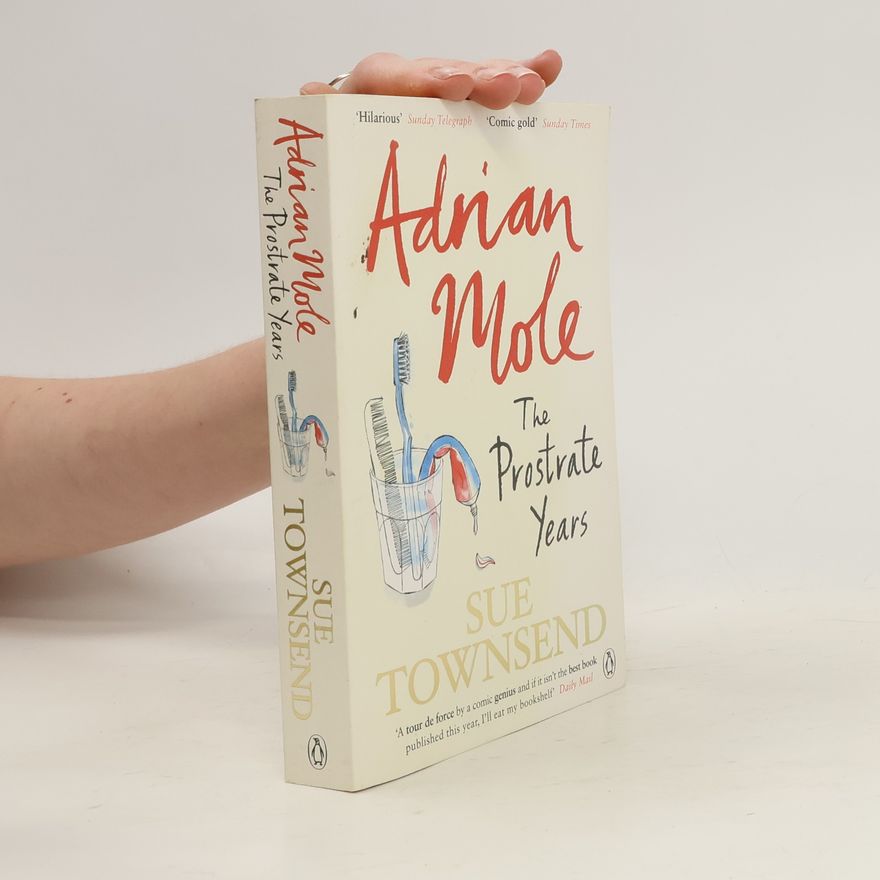 Sue Townsendová Adrian Mole: The prostate years