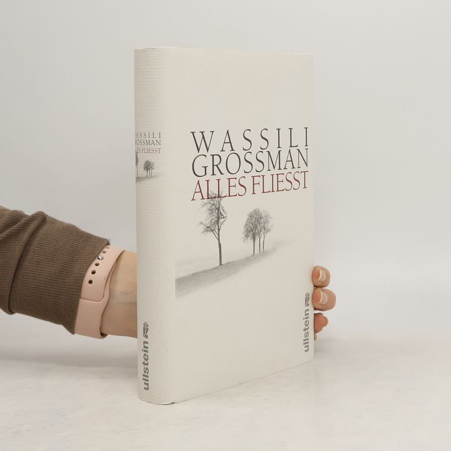 Vasilii Semenovich Grossman Alles fließt ...