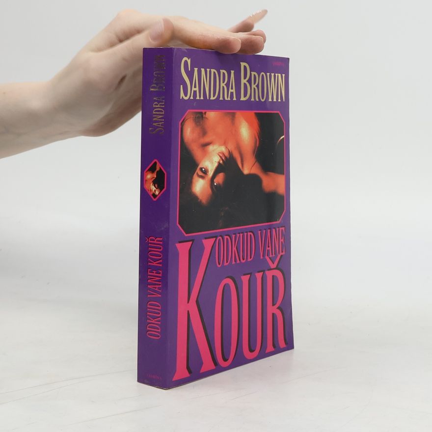 Sandra Brown Odkud vane kouř