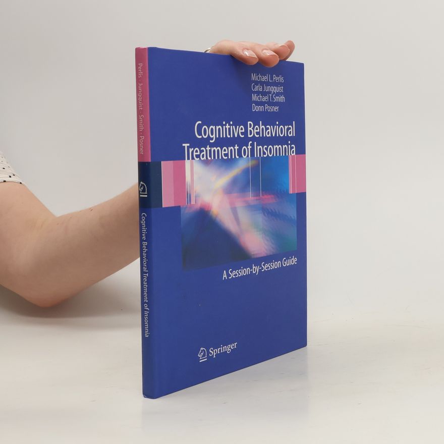 Kolektiv autorů Cognitive Behavioral Treatment of Insomnia