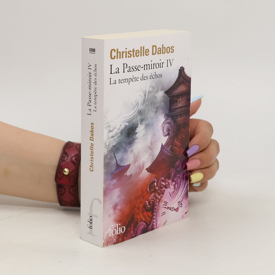 Christelle Dabos La Passe-miroir, Livre IV