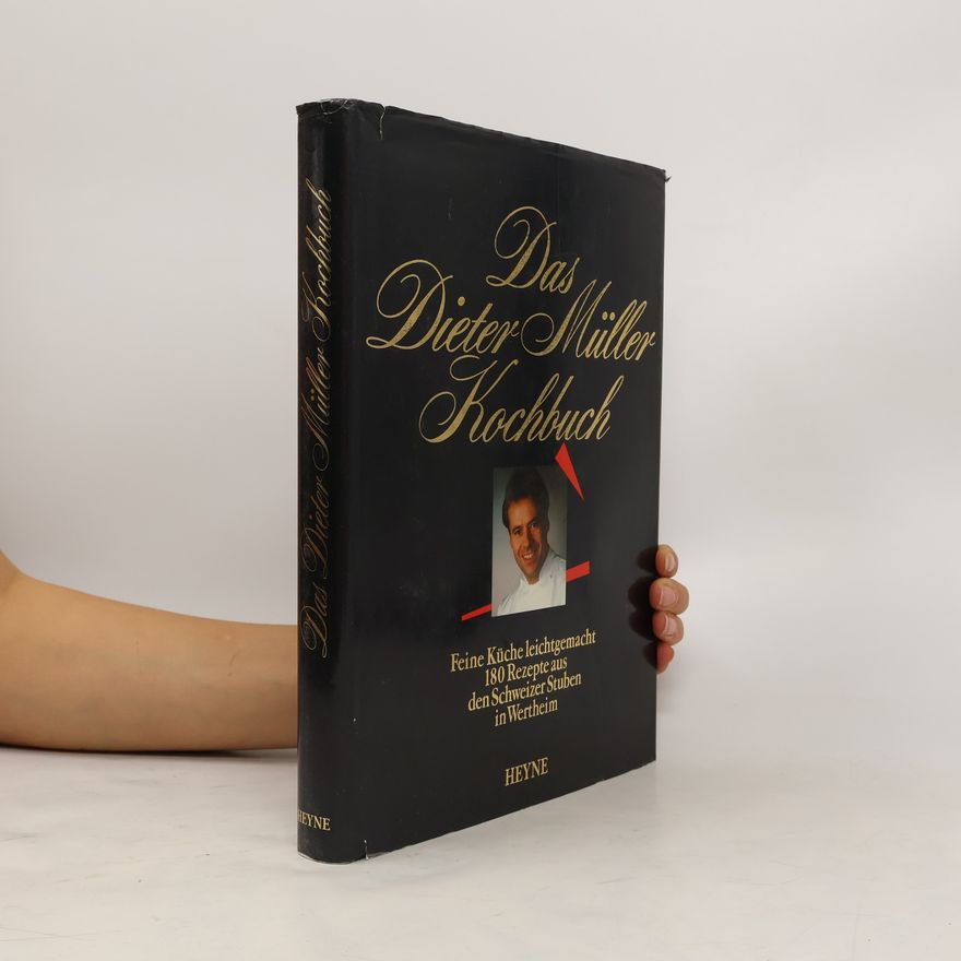 Dieter Müller Das Dieter-Müller-Kochbuch