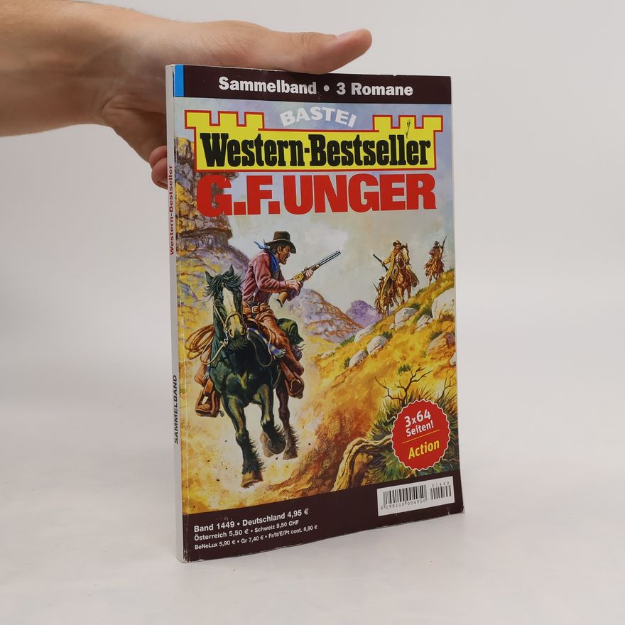 Gert Fritz Unger 3x Western - Bestseller 1449