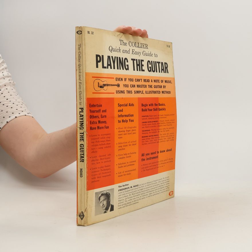Noad Frederick The Collier Quick and Easy Guide to Playing the Guitar