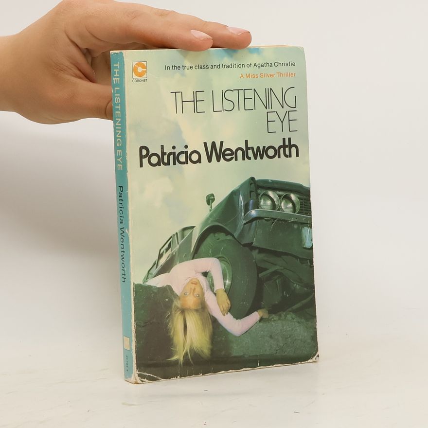 Patricia Wentworth The Listening Eye