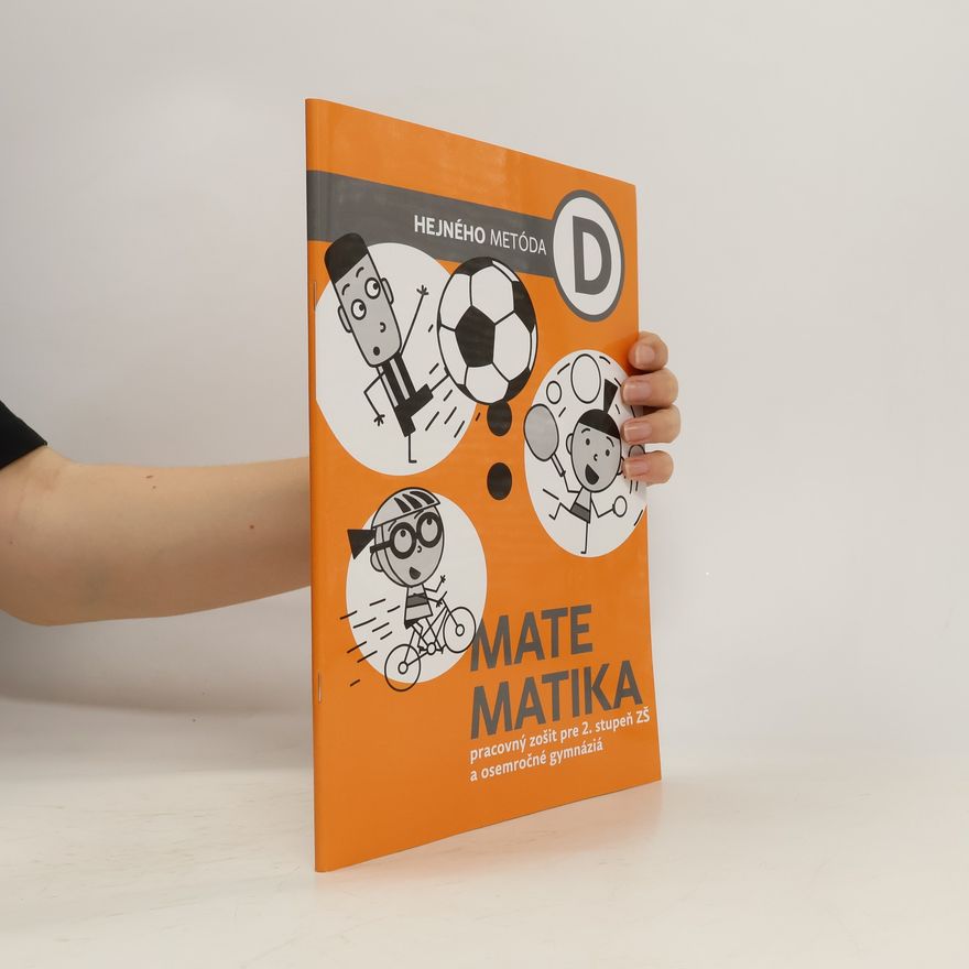 Milan Hejný Matematika D - Pracovný zošit