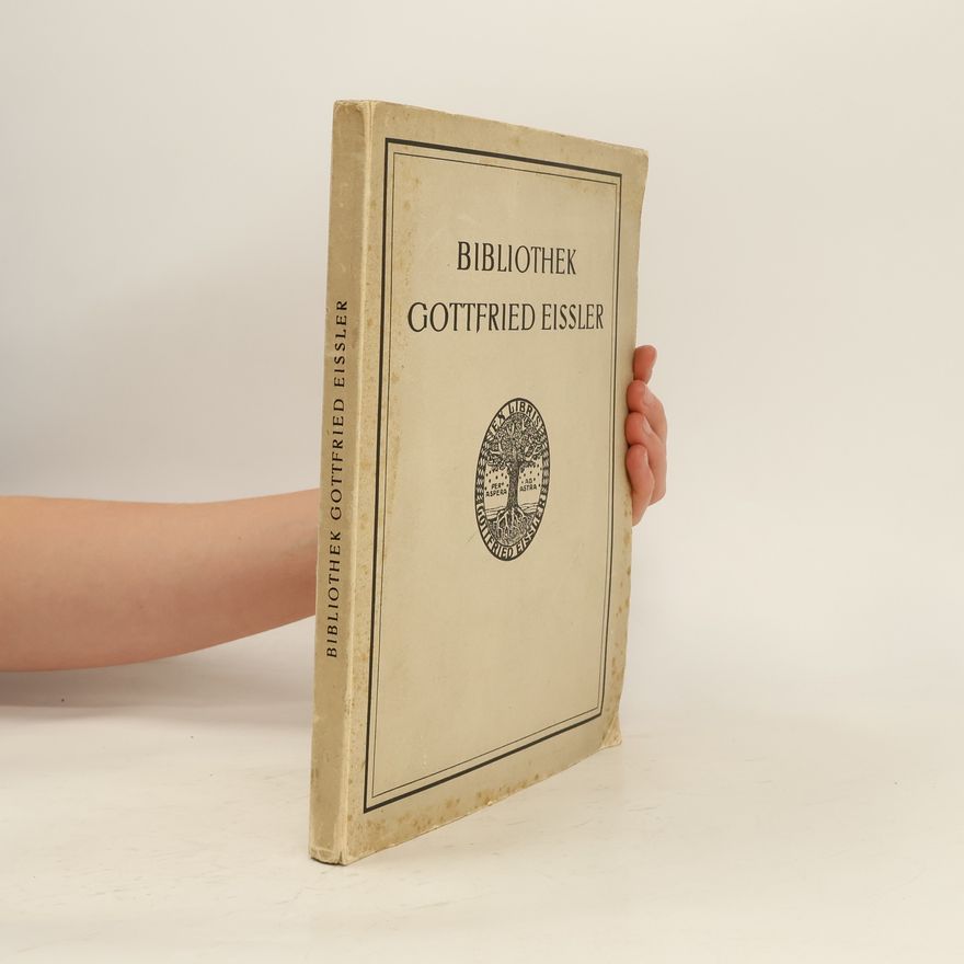 Gottfried Eissler Katalog der Bibliothek Gottfried Eissler