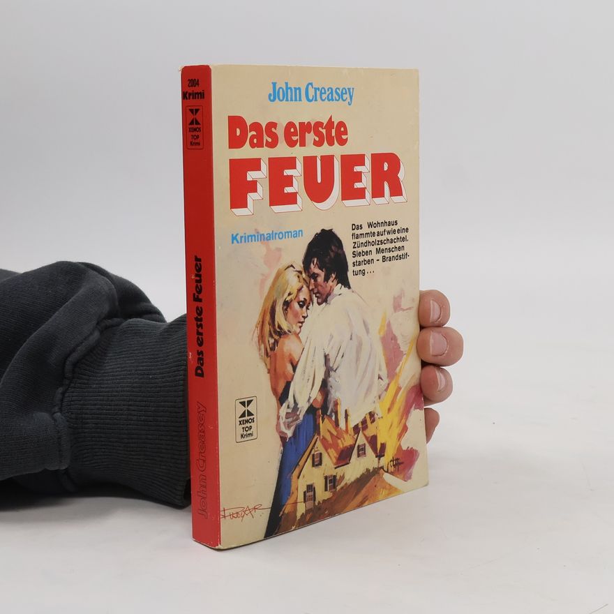 John Creasey Das erste Feuer