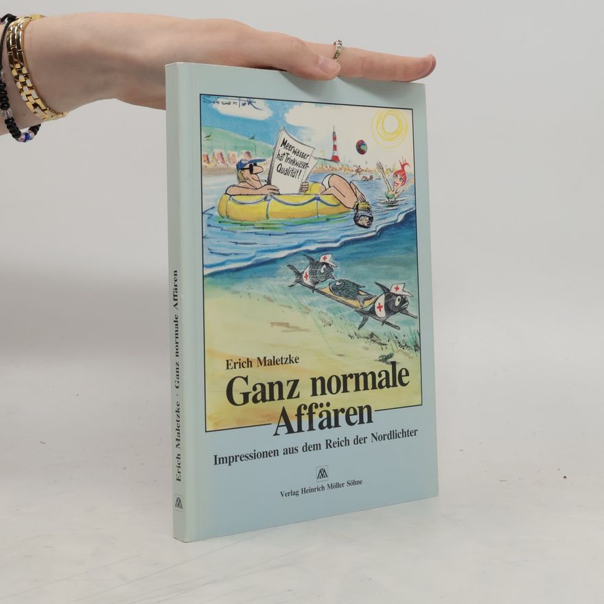 Erich Maletzke Ganz normale Affären