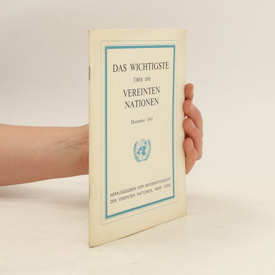 Kolektiv autorů Das Wichtigste über die Vereinten Nationen