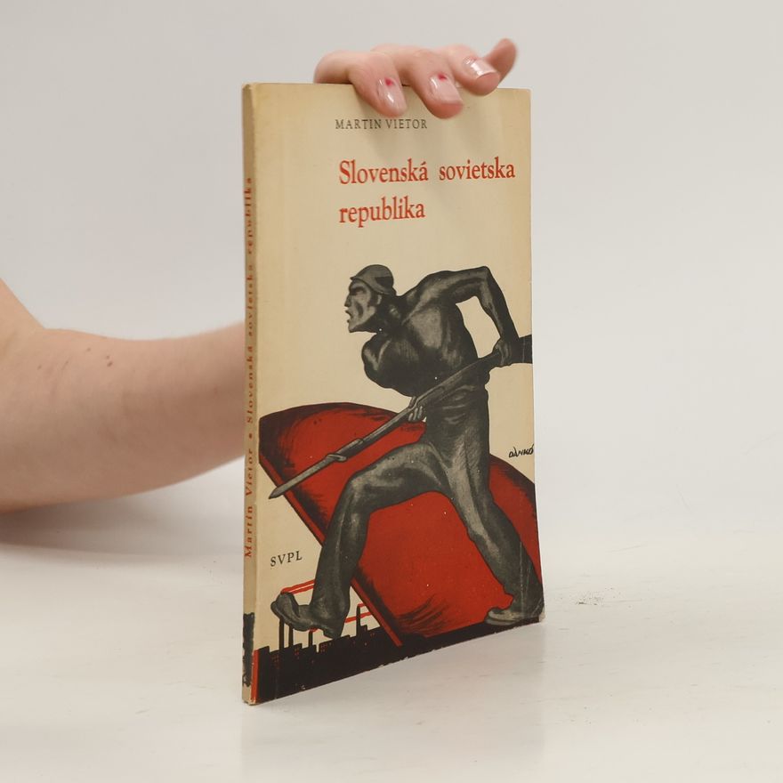 Martin Vietor Slovenská sovietska republika